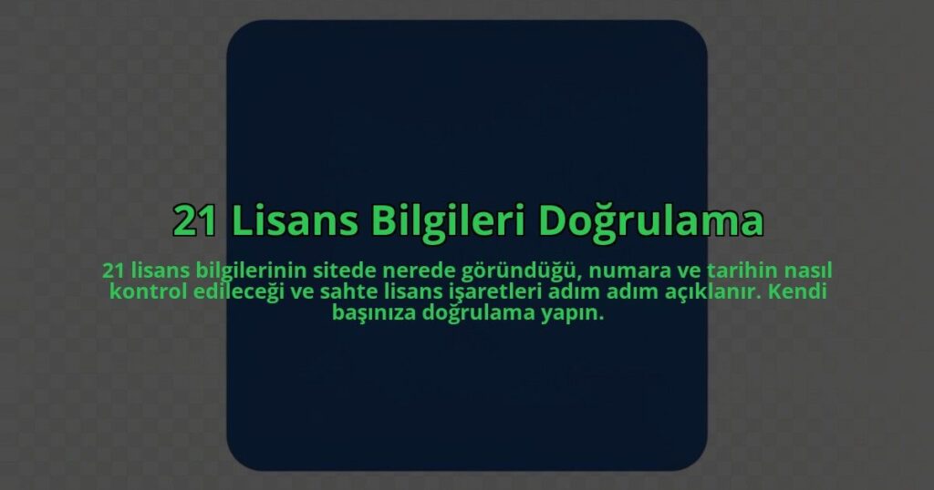 21-Lisans-Bilgileri-Dogrulama-overlay-1785083981.jpg