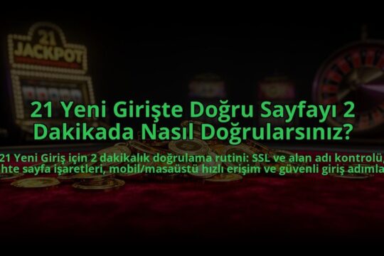 21-Yeni-Giriste-Dogru-Sayfayi-2-Dakikada-Nasil-Dogrularsiniz-overlay-1785080548.jpg
