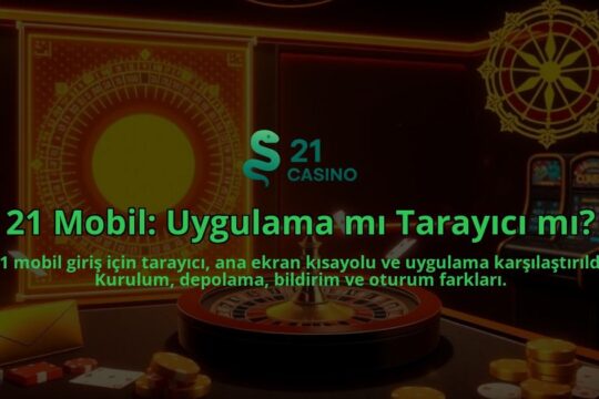 21-Mobil-Uygulama-mi-Tarayici-mi-overlay-1786687776.jpg