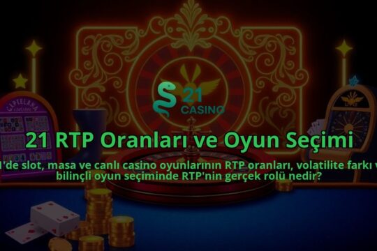 21-RTP-Oranlari-ve-Oyun-Secimi-overlay-1786649424.jpg